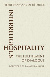 cover of the book Interreligious Hospitality: The Fulfillment of Dialogue