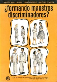 cover of the book ¿Formando maestros discriminadores?