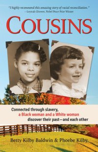 cover of the book Cousins: Connected through slavery, a Black woman and a White woman discover their past—and each other