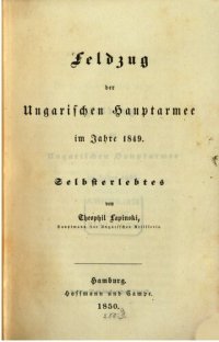 cover of the book Feldzug der ungarischen Hauptarmee im Jahre 1849