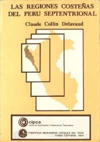 cover of the book Las regiones costeñas del Peru septentrional: ocupación humana, desarrollo regional