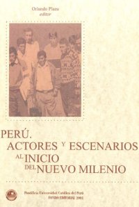 cover of the book Perú. Actores y escenarios al inicio del nuevo milenio