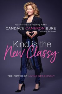 cover of the book Kind Is the New Classy: The Power of Living Graciously