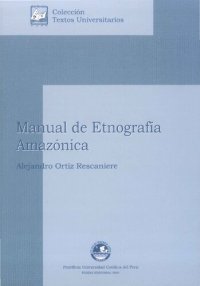 cover of the book Manual de etnografía amazónica