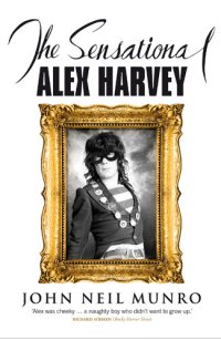 cover of the book The Sensational Alex Harvey