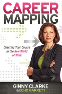 cover of the book Career Mapping: Charting Your Course in the New World of Work