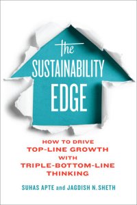 cover of the book The Sustainability Edge: How to Drive Top-Line Growth with Triple-Bottom-Line Thinking