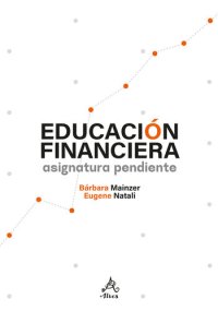 cover of the book Educación financiera: asignatura pendiente