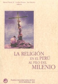 cover of the book La religión en el Perú al filo del milenio