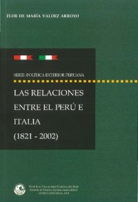 cover of the book Las relaciones entre el Perú e Italia (1821-2002)