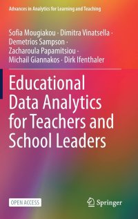 cover of the book Educational Data Analytics for Teachers and School Leaders