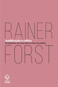 cover of the book Justificação e crítica: Perspectivas de uma teoria crítica da política