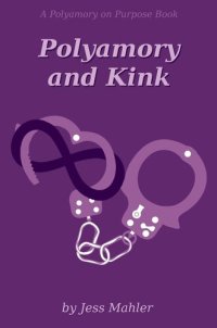 cover of the book Polyamory and Kink