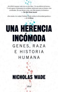 cover of the book Una herencia incómoda: Genes, raza e historia humana