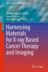 cover of the book Harnessing Materials for X-ray Based Cancer Therapy and Imaging