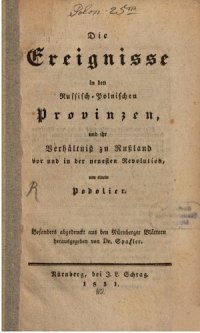 cover of the book Die Ereignisse in den russisch-polnischen Provinzen und ihr Verhältnis zu Russland vor und in der neuesten Revolution