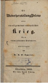 cover of the book Die Wiederherstellung Polens oder ein allgemeiner europäischer Krieg