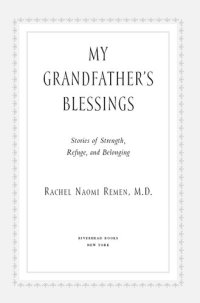 cover of the book My Grandfather's Blessings: Stories of Strength, Refuge, and Belonging