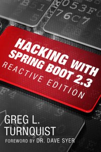 cover of the book Hacking with Spring Boot 2.3: Reactive Edition