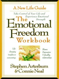 cover of the book The Emotional Freedom Workbook: Take Control of Your Life And Experience Emotional Strength