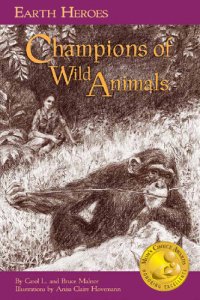 cover of the book Champions of Wild Animals