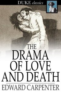 cover of the book The Drama of Love and Death: A Study of Human Evolution and Transfiguration