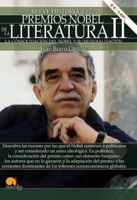 cover of the book Breve historia de los Premio Nobel de Literatura II: Desde mayo del 68 a la actualidad