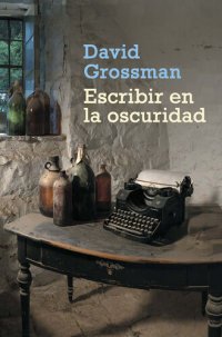 cover of the book Escribir en la oscuridad