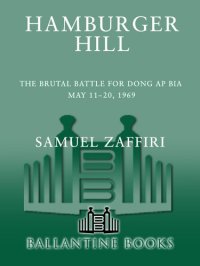 cover of the book Hamburger Hill: The Brutal Battle for Dong Ap Bia: May 11-20, 1969