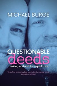 cover of the book Questionable Deeds: Making a stand for equal love