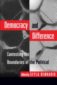 cover of the book Democracy and Difference: Contesting the Boundaries of the Political