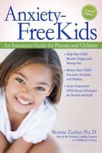 cover of the book Anxiety-Free Kids: An Interactive Guide for Parents and Children