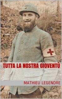 cover of the book Tutta la nostra gioventù