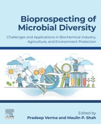 cover of the book Bioprospecting of Microbial Diversity: Challenges and Applications in Biochemical Industry, Agriculture and Environment Protection