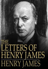 cover of the book The Letters of Henry James