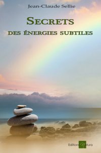 cover of the book Secrets des énergies subtiles: Guide pratique