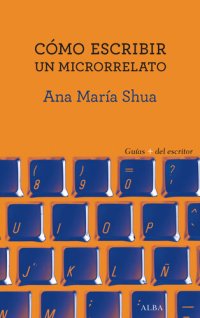 cover of the book Cómo escribir un microrrelato