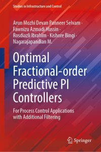 cover of the book Optimal Fractional-order Predictive PI Controllers: For Process Control Applications with Additional Filtering