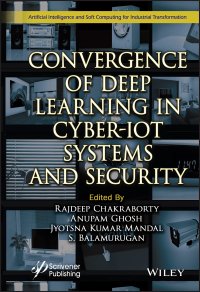 cover of the book Convergence of Deep Learning in Cyber-IoT Systems and Security