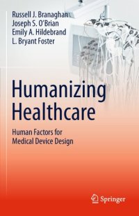 cover of the book Humanizing Healthcare – Human Factors for Medical Device Design