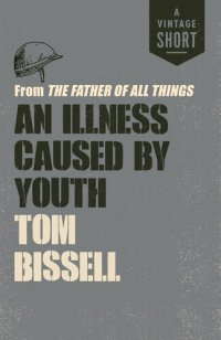 cover of the book An Illness Caused by Youth: from The Father of All Things