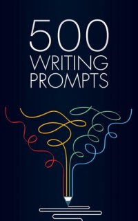 cover of the book 500 Writing Prompts