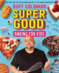 cover of the book Super Good Baking for Kids