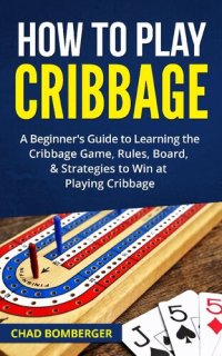 cover of the book How to Play Cribbage