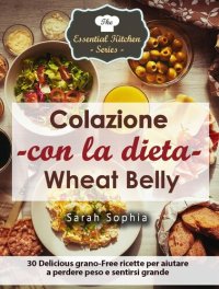 cover of the book Colazione con la dieta Wheat Belly