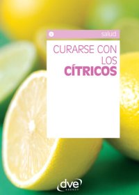 cover of the book Curarse con los cítricos