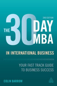 cover of the book The 30 Day MBA in International Business: Your Fast Track Guide to Business Success