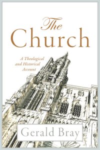 cover of the book The Church: A Theological and Historical Account