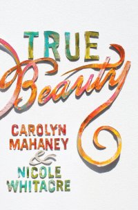 cover of the book True Beauty