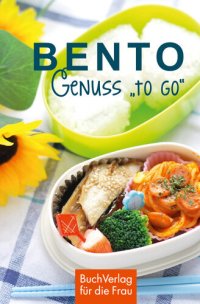 cover of the book Bento: Genuss "to go"